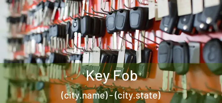  Key Fob (city.name) - (city.state)